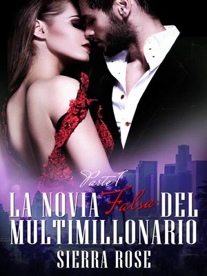 cover image of La novia falsa del multimillonario--Libro 1